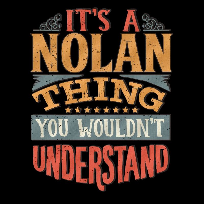 C’est une chose Nolan que vous ne comprendriez pas - Nolan