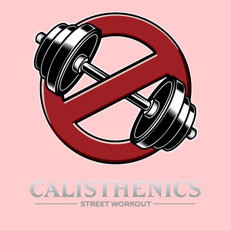NO WEIGHTS ALLOWED - CALISTHENICS - Street Workout