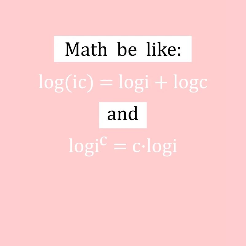 Funny Math Saying Logarithm Logic Mathematics