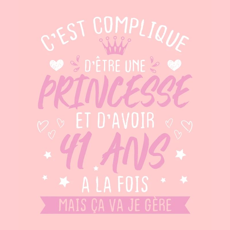 Une princesse et d'avoir 41 ans, Cadeau 41 ans