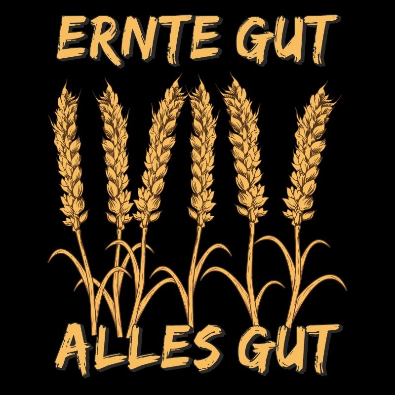 ERNTE GUT ALLES GUT