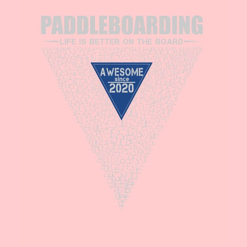 Life is better on the board, SUP 2020