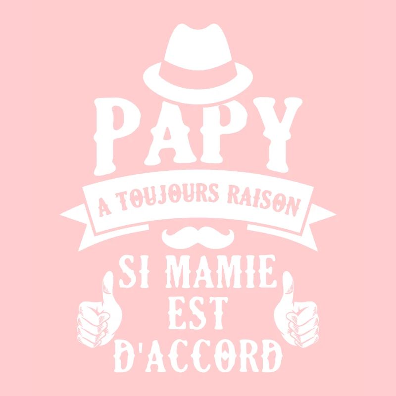 Papy A Toujours Raison Si Mamy Est D'accord