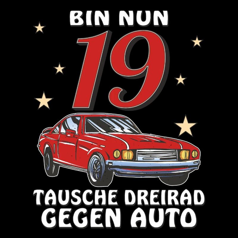 AUTO GEBURTSTAG BIN NUN 19