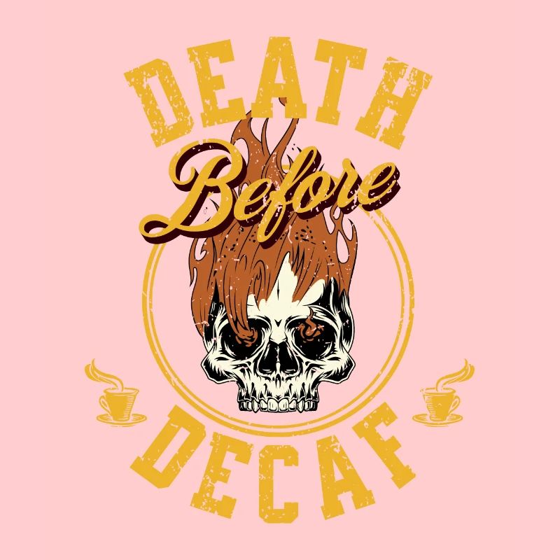 Tod vor entkoffeiniert