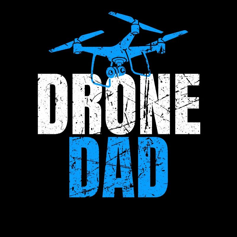 Drone Dad Drone Pilote Opérateur de Drone