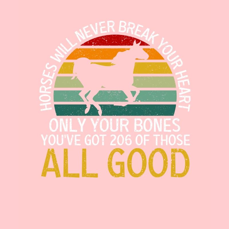 Pferde werden dir nie das Herz brechen Inspiration