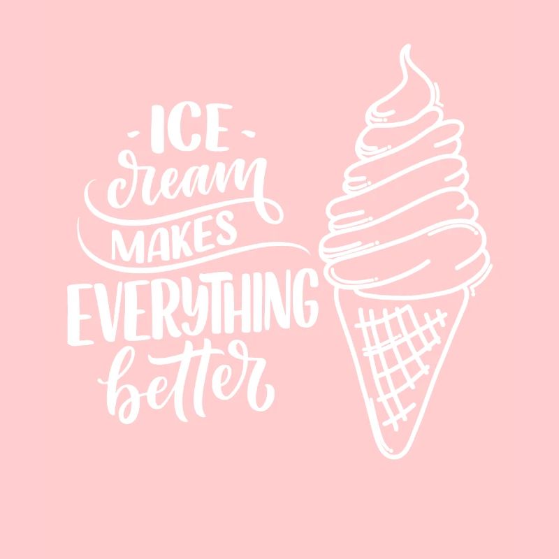 Ice cream makes everything better