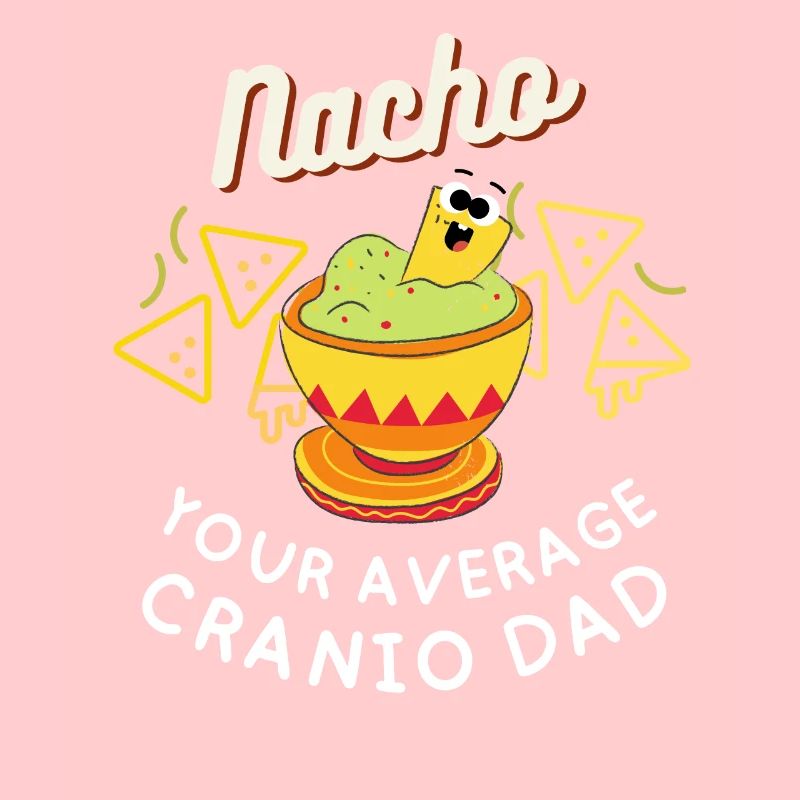 Nacho Cranio Dad Craniosynostosis Bewusstsein