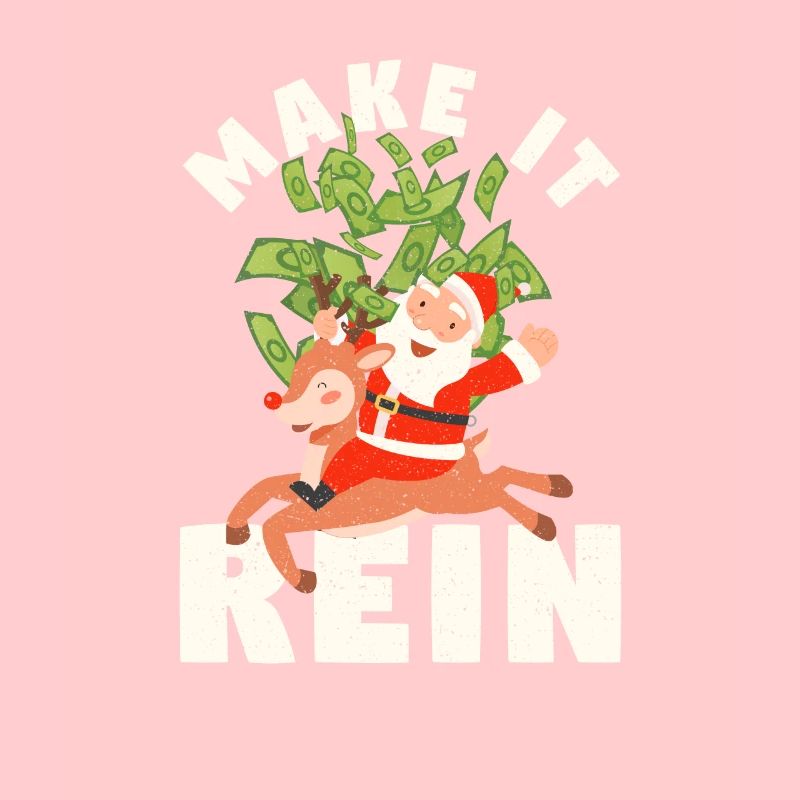Make It Rein Funny Weihnachtsmann Rentier Weihnach