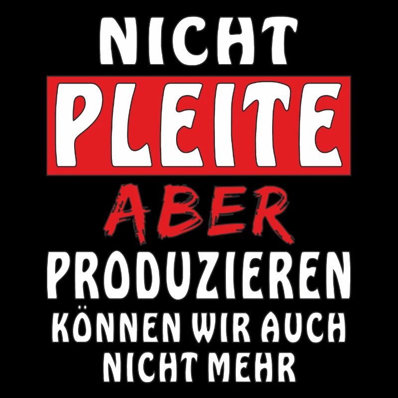 NICHT PLEITE