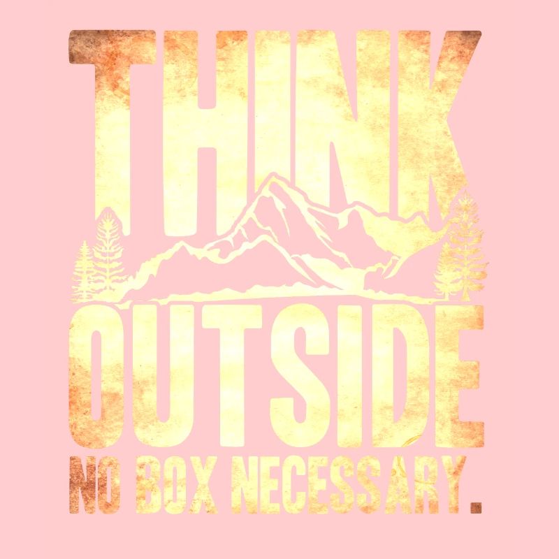 Think Outside No Necessary