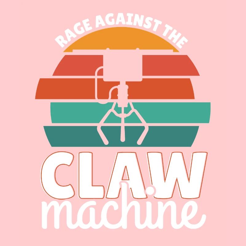 Rage Against The Claw Machine