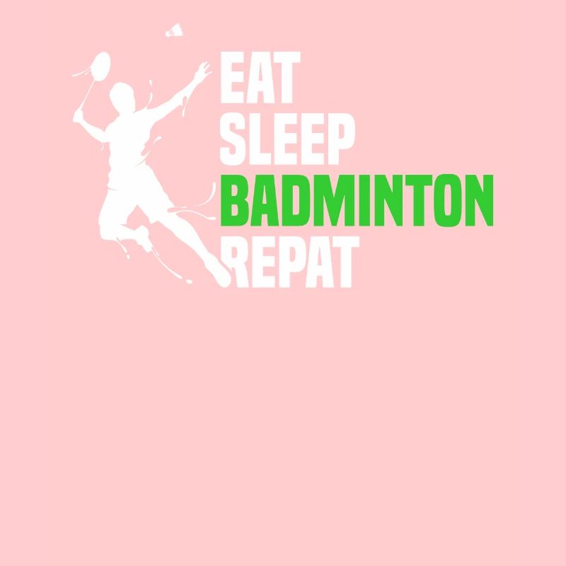 Drôle Manger Dormir Badminton Répéter pour Badminton Pla