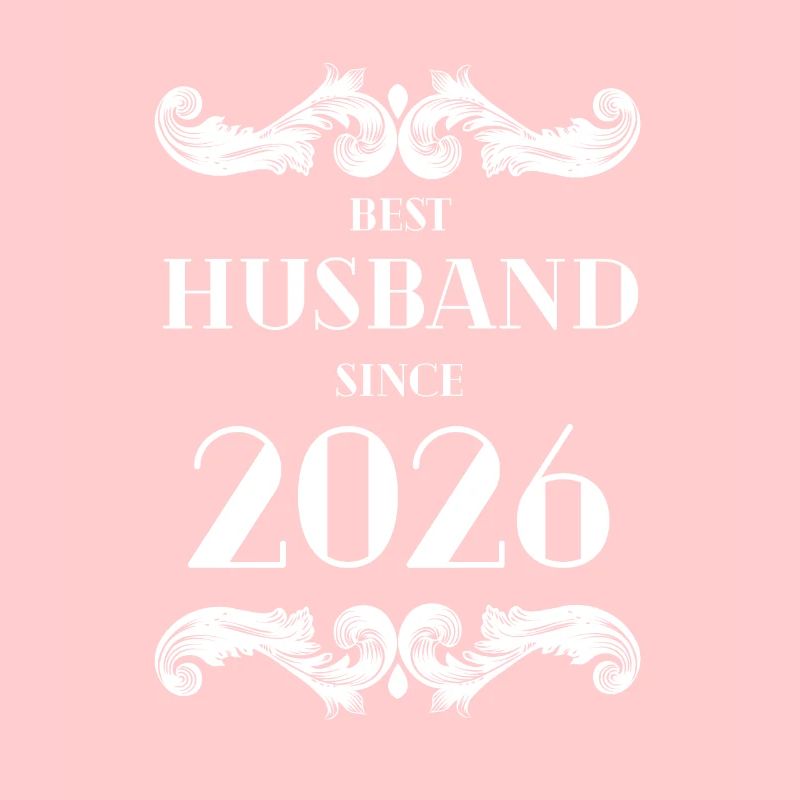 Bester Ehemann seit Hochzeitstag 2026