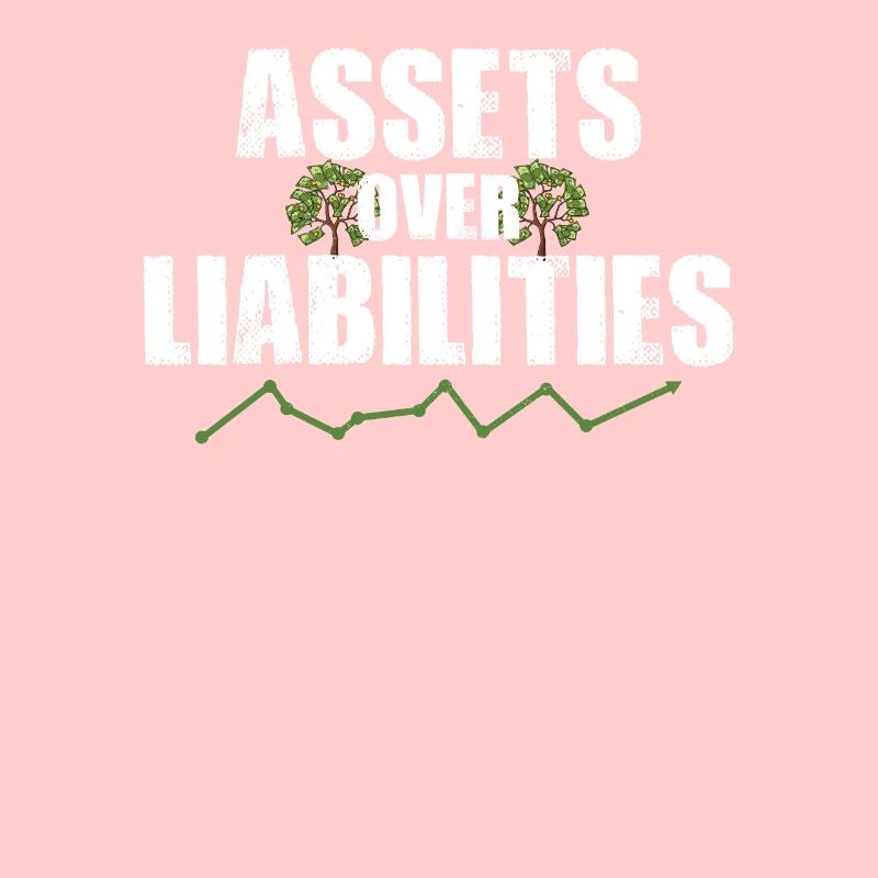 Assets Over Liabilities Cool Accounting CPA Pun