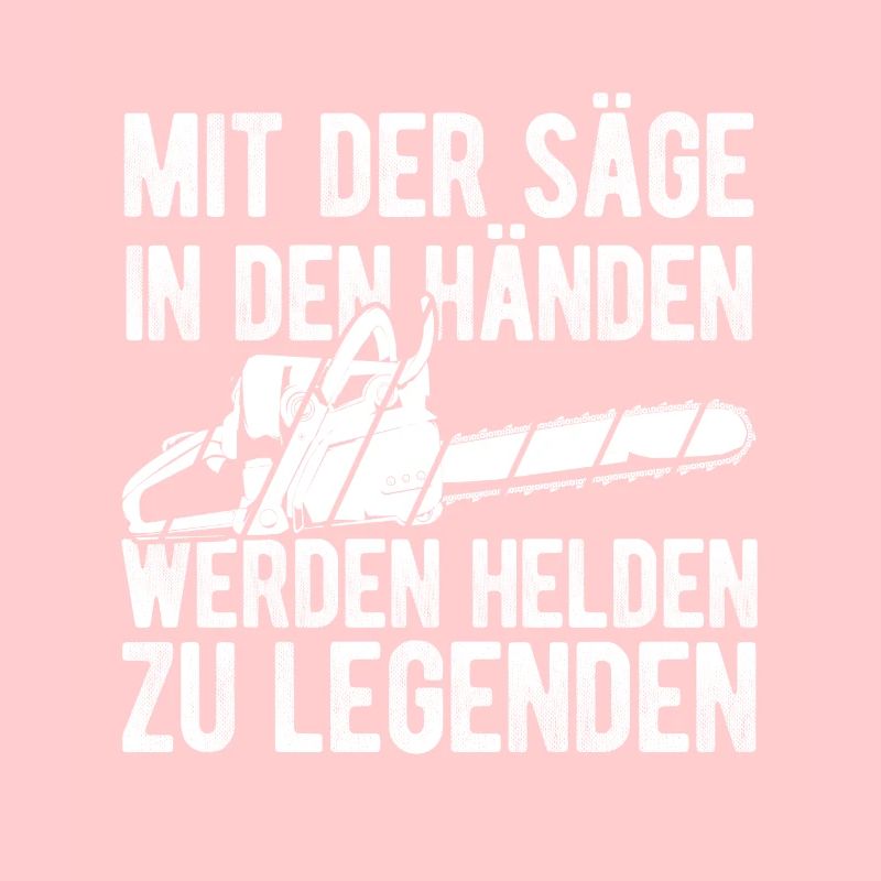 Holzfäller Säge Axt FörsterWald Baum Holz Spruch F