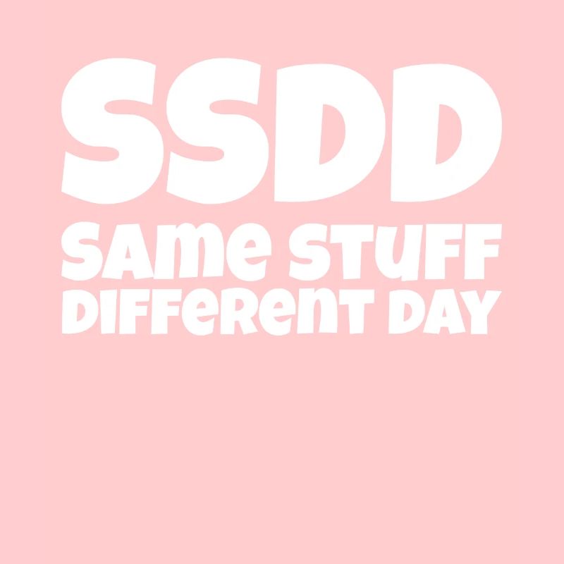 Same stuff different day