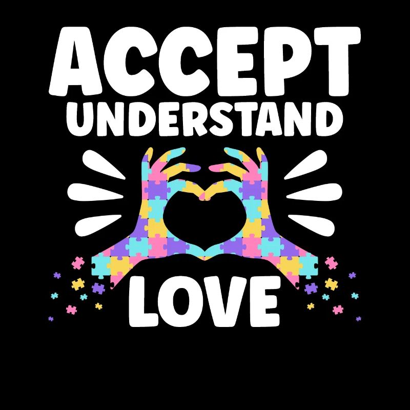 Accept Understand Love
