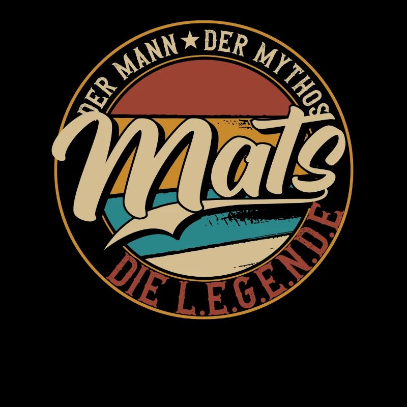 Mats Der Mann der Mythos die Legende Geschenk