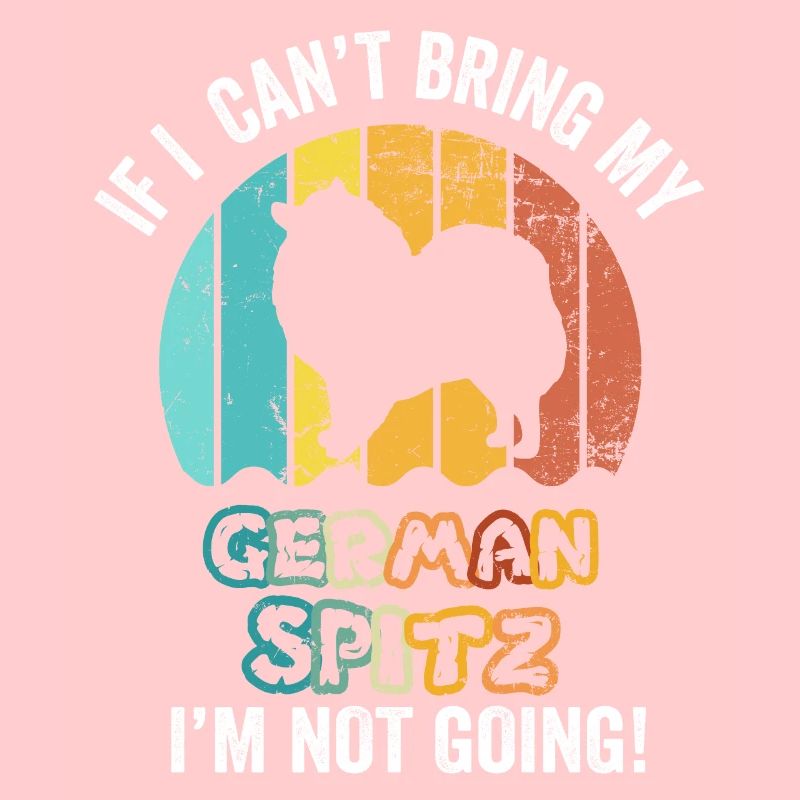 If I Can't Bring My German Spitz I'm Not Going