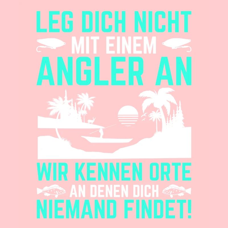 Leg Dich Nicht Mit Einem Angler an