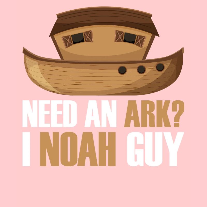 Benötigen Sie Eine Arche Noah Guy Funny Archa Noah