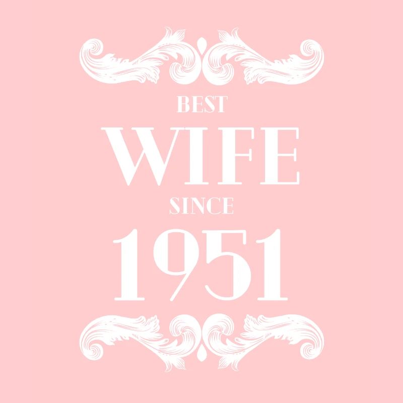 Beste Ehefrau seit 1951 Hochzeit