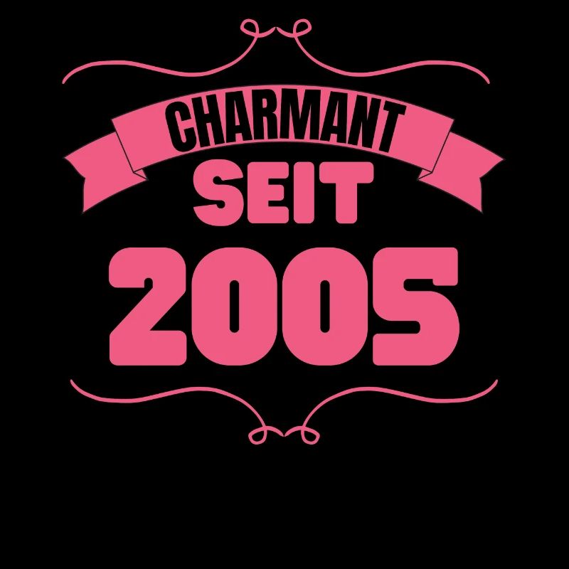 Charmant seit 2005 Geburtstagsfeier 18. Geburtstag