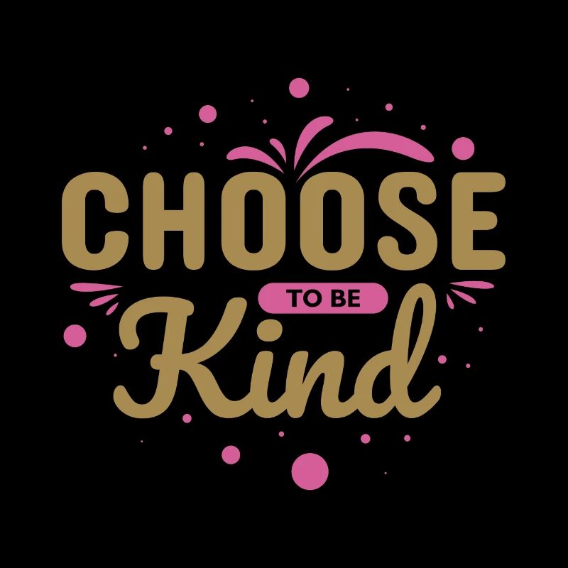 Choose Kindness