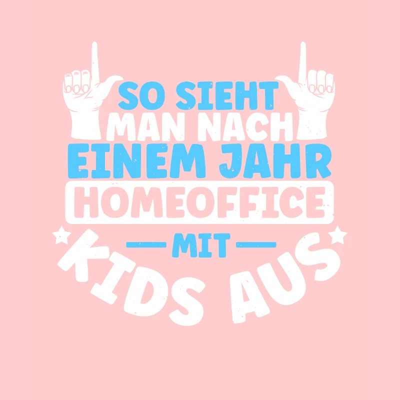 Eltern Homeoffice Arbeit Kinder Nerven Spruch Papa