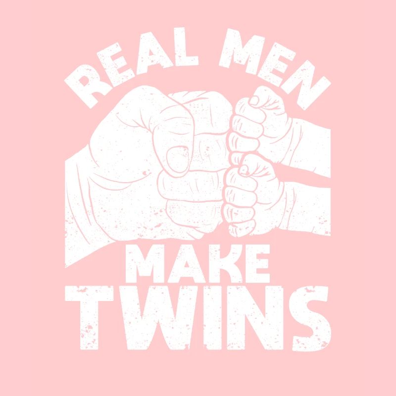 Real Men Make Twins Funny Dad