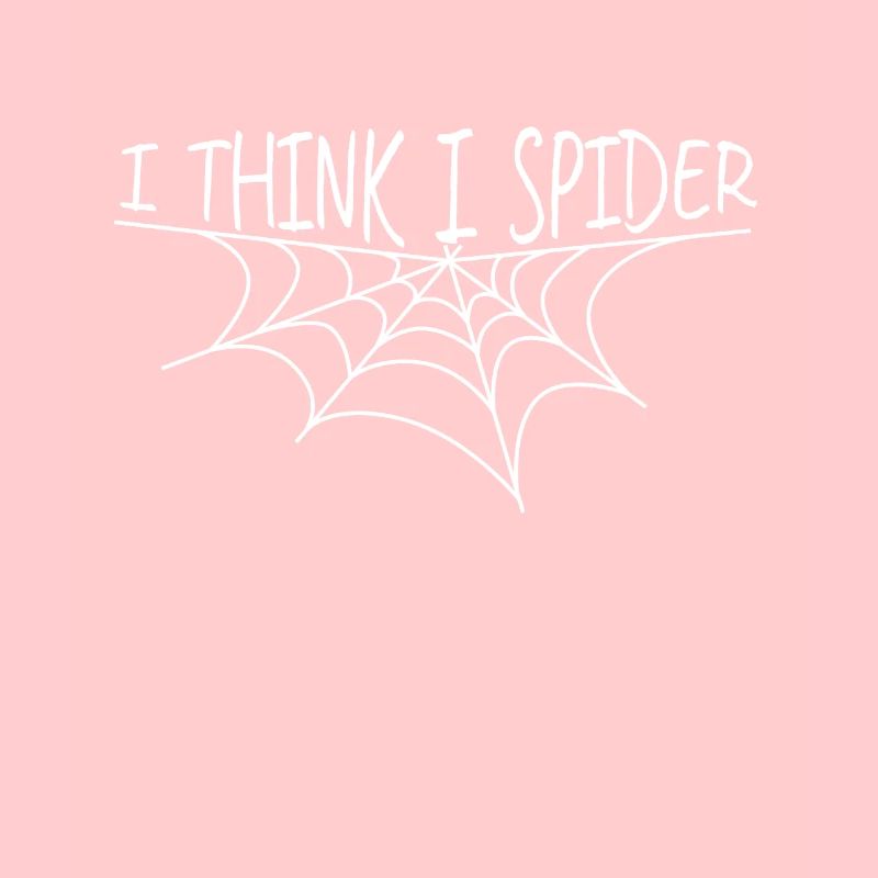 Lustiger Englisch Lk Spruch - I think i spider