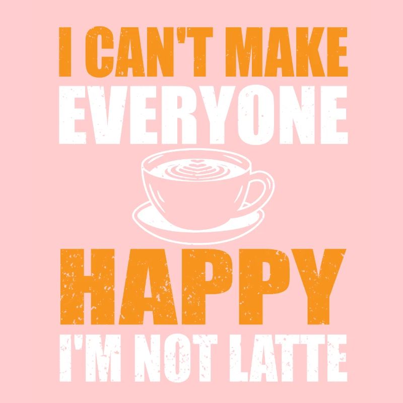 Lustiger Kaffee Latte Spruch