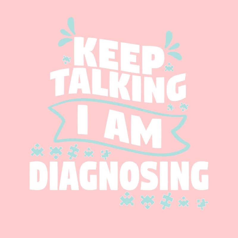 Keep Talking I Am Diagnosing