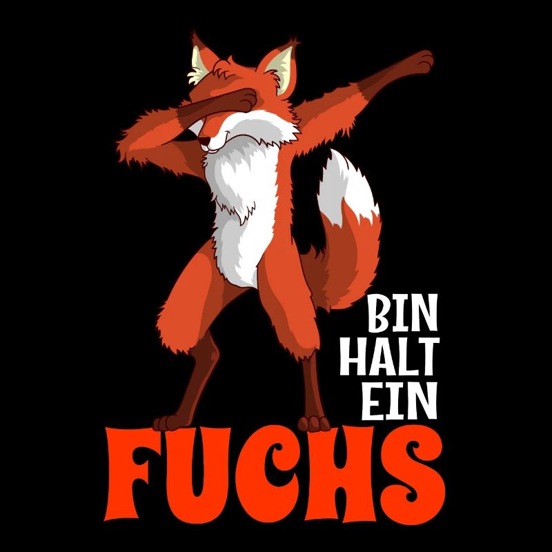 Bin halt ein Fuchs Spruch Jungen Mädchen