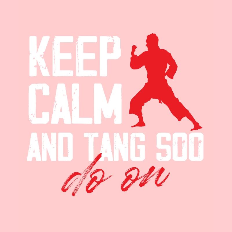 keep calm and tang soo do on Design