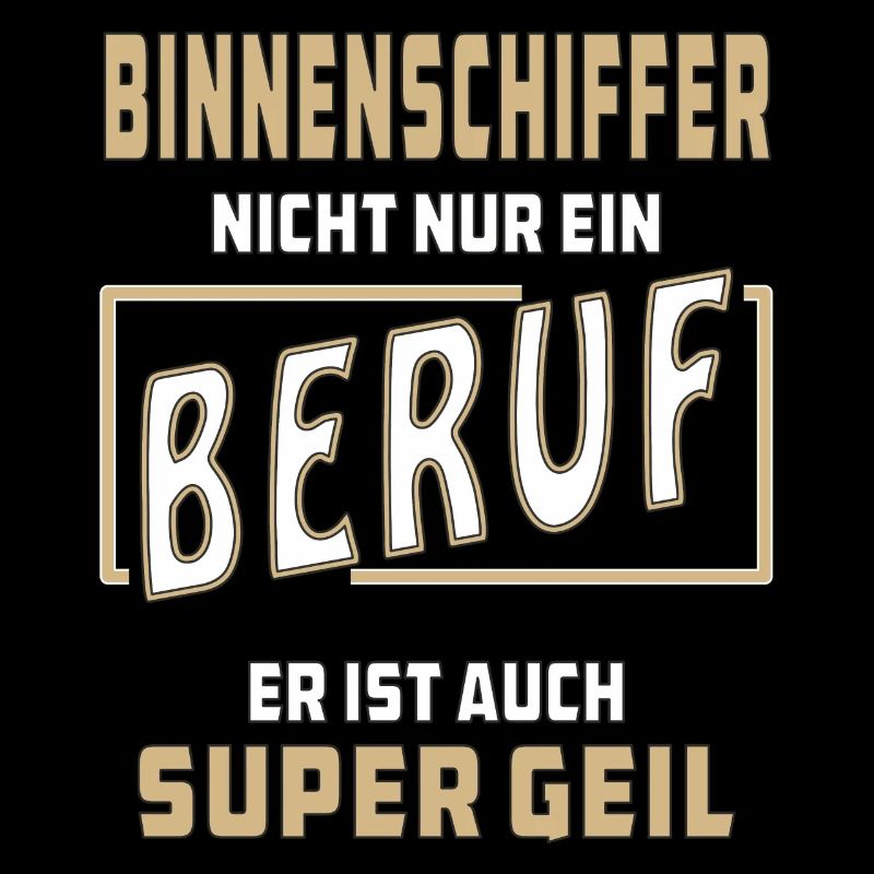 BINNENSCHIFFER NICHT NUR EIN BERUF