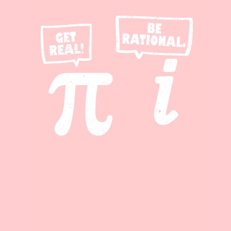 Get Real Be Rational Funny Pi Day Math Teacher