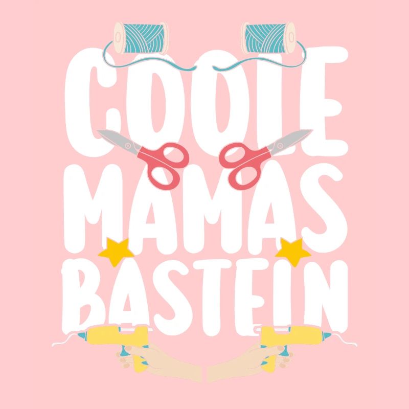 Mama Mutter Bastler Basteln