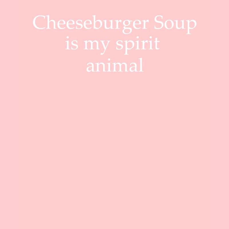 cremLustiges Cheeseburger Suppe Spruch