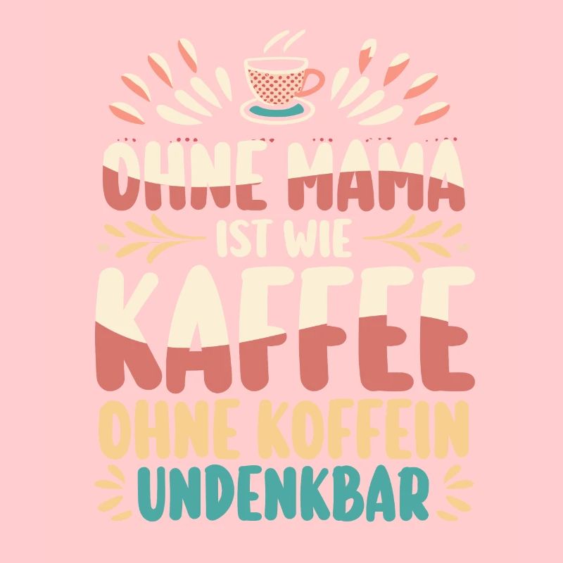 Mutter Kaffee Muttertag Mama