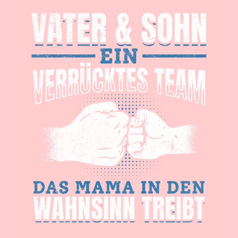 Vater & Sohn Gemeinsam stark & urkomisch
