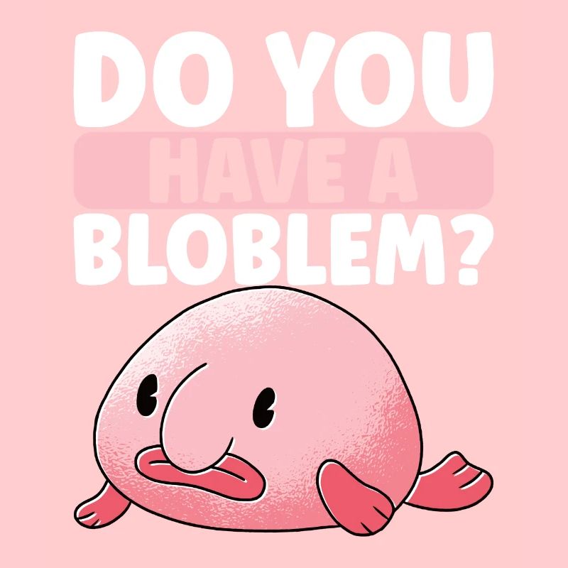 Cute Blob Fish Ugly Fish