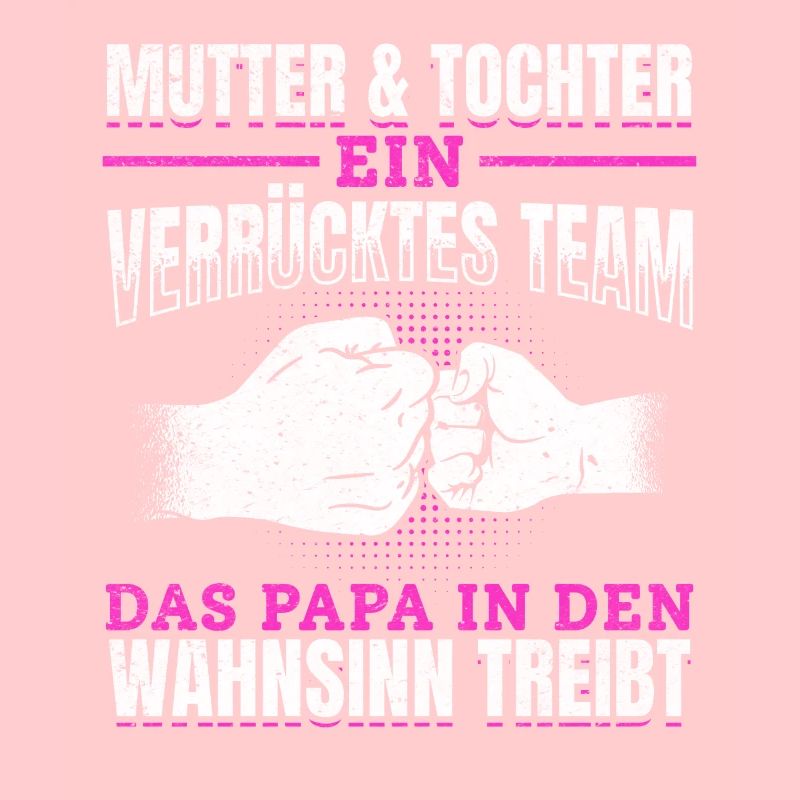 Mutter & Tochter Zusammen unschlagbar