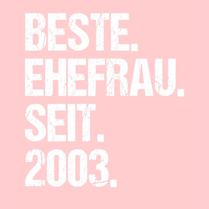 Valentinstag Beste Ehefrau Seit 2003
