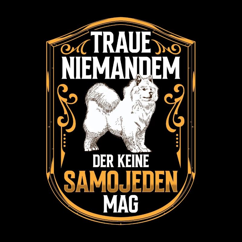 Samojede nicht trauen Samojedenspitz Samojede