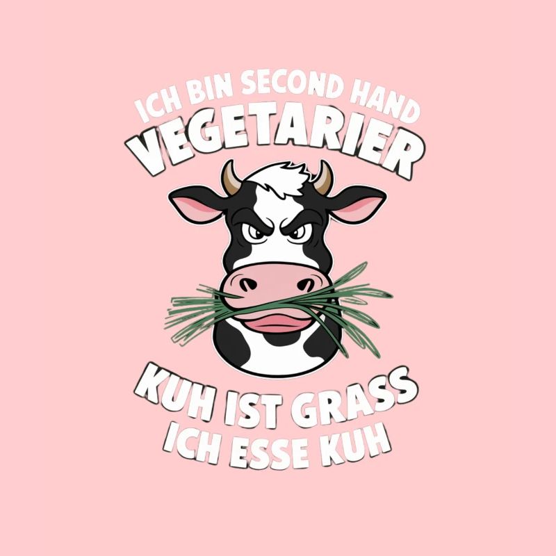Ich Bin Second Hand Vegetarier Kuh Ist Grass Ich