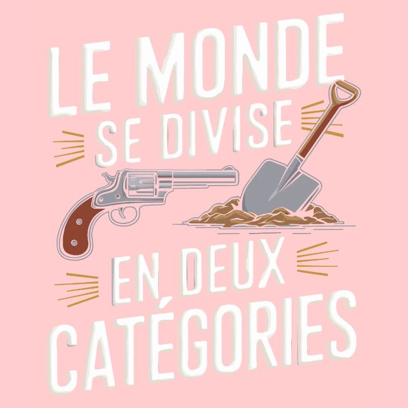 Le monde se divise en deux catégories