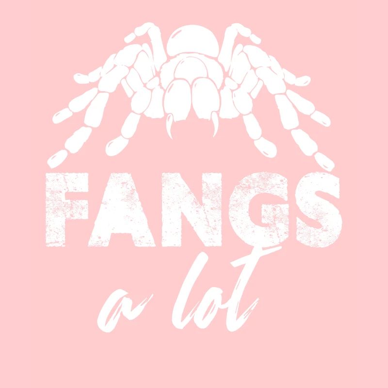 fangs a lot Design for a tarantula lover